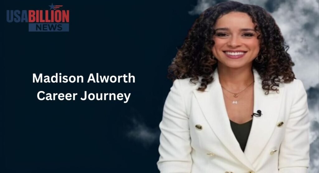 Madison Alworth Career Journey
